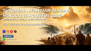 Tutorial Nyanyian Ibadah Minggu, 16 Agustus 2026 Berdasarkan Usulan Lagu di MTPJ GMIM