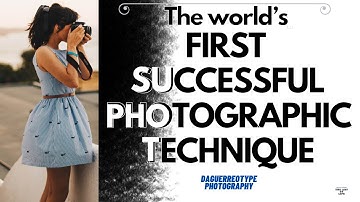 The Daguerreotype | The World’s First Successful Photographic Technique | The Art Of Life