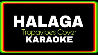 HALAGA - REGGAE KARAOKE VERSION | MVM KARAOKE PLAYLIST