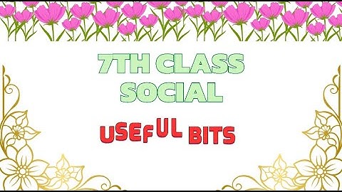 8th class useful bits ? social / tet /dsc / aptet / apdsc /