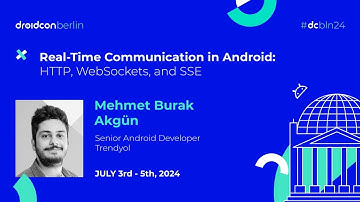 Real-Time Communication in Android - Mehmet Burak Akgün | droidcon Berlin 2024