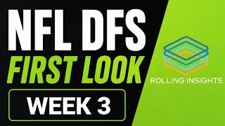 Details DraftKings NFL Week 3 DFS | Early Picks, Values & Lineup Build Update