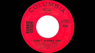 Video thumbnail of "1970 HITS ARCHIVE: I Don’t Wanna Cry - Ronnie Dyson (mono 45)"