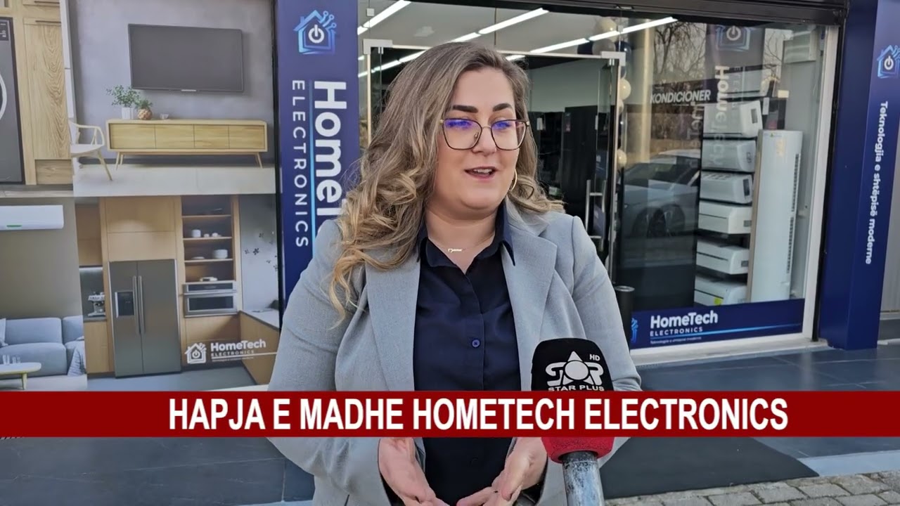 HAPJA E MADHE HOMETECH ELECTRONICS