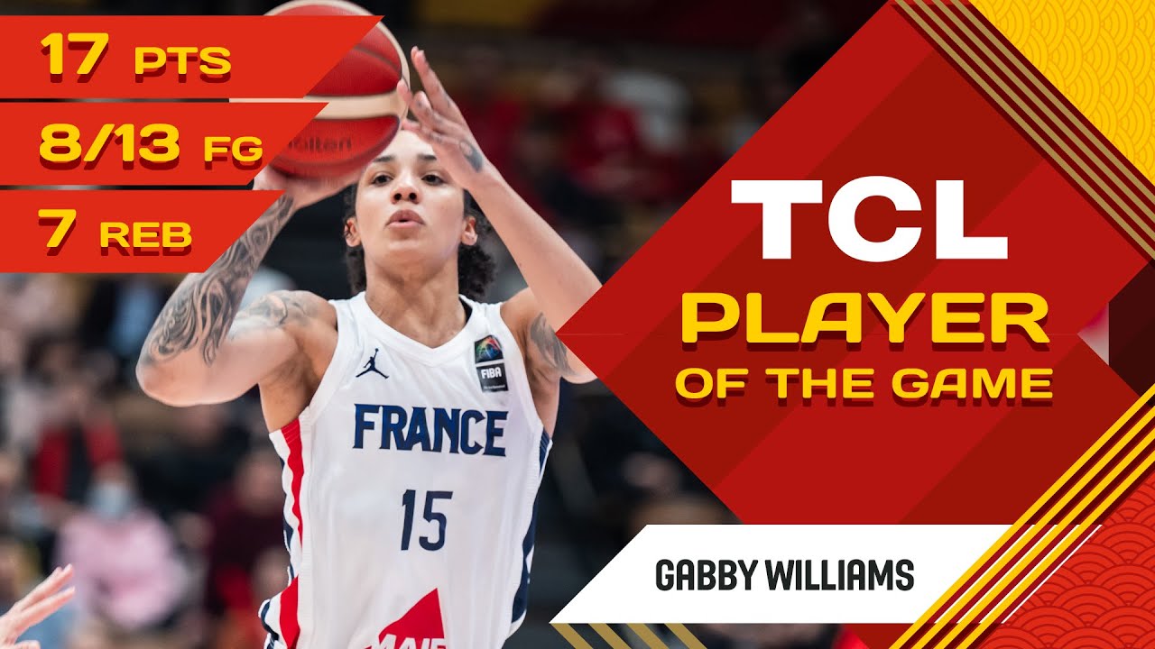 Gabby Williams 🇫🇷 | TCL Player Of The Game | FRA vs CHN