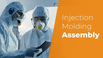 Assembly After Injection Molding | Orange Plastics Academy