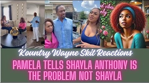 Pamela Tells Shayla Anthony Is The Problem Not Shayla [Reaction/Review]