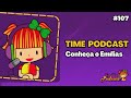 107: Conheça o Emílias - Time Podcast