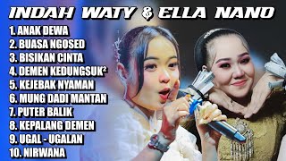ANAK DEWA | BUAYA NGOSED - INDAH WATY & ELLA NANO | FULL ALBUM POPULER 2025 ‼️