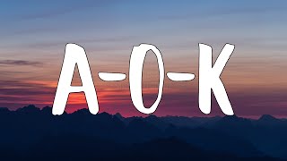 Tai Verdes - A-O-K (Lyrics) (TikTok Song) 
