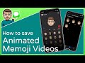 How to Save Animated Memoji Videos to your Camera Roll