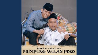 Download Lagu MUMPUNG WULAN POSO (feat. Arif Citenx) Download Lagu MUMPUNG WULAN POSO (feat. Arif Citenx)