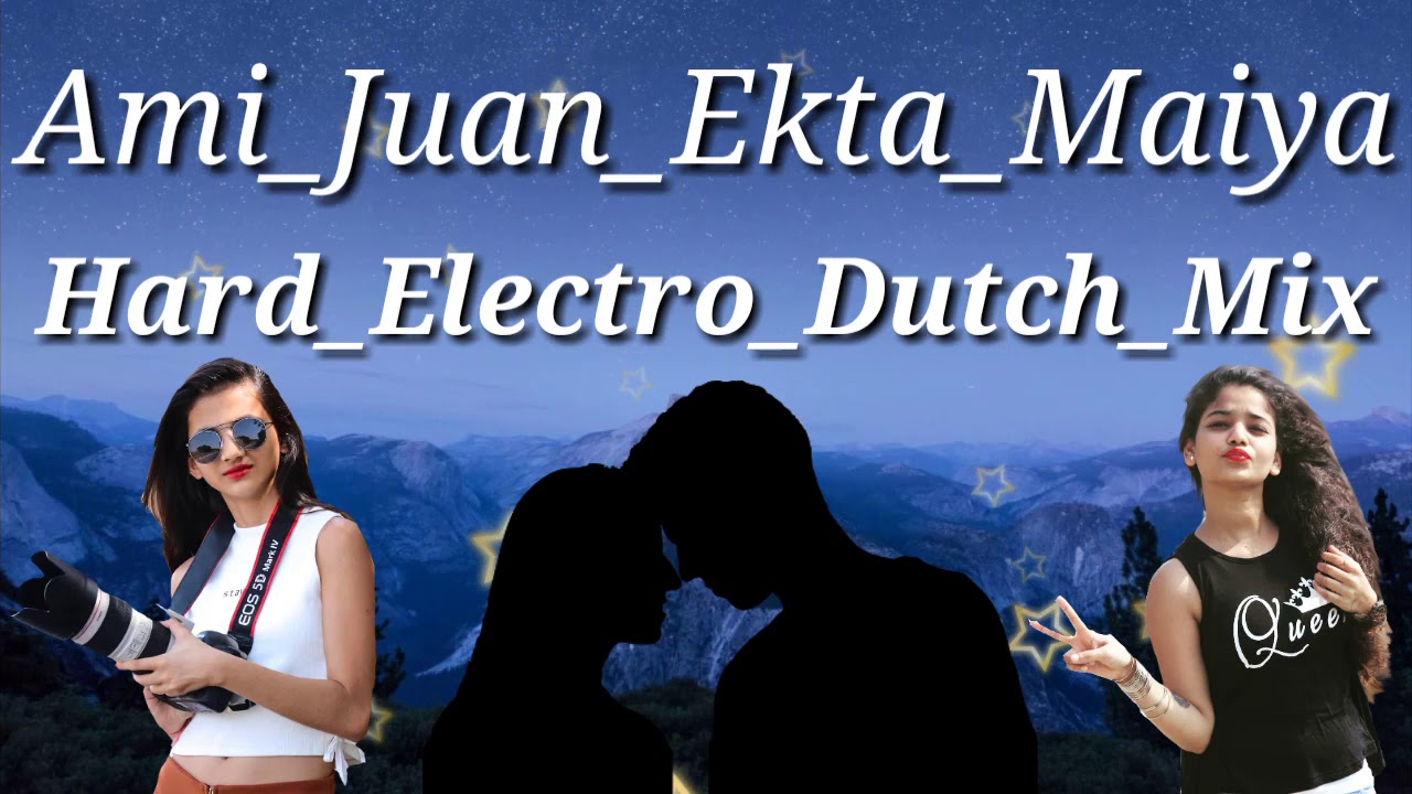 Ami Juan Ekta Maiya Hard Electro Dutch Mix