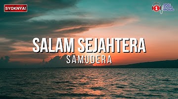 Salam Sejahtera - Samudera - Lirik Video