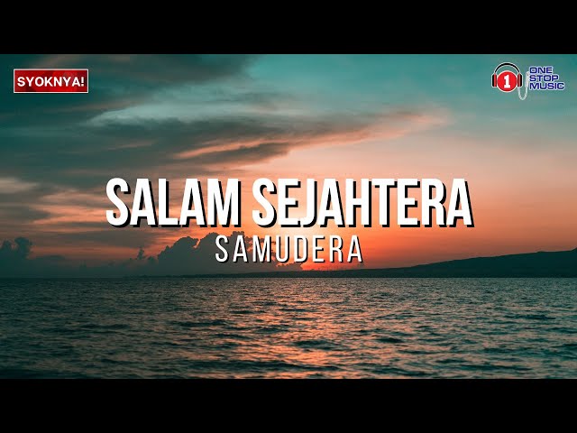 Salam Sejahtera - Samudera - Lirik Video class=