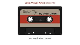 Download Lagu Brother Tylor by Vocal Union Acapella (Video Lyrics) MP3
