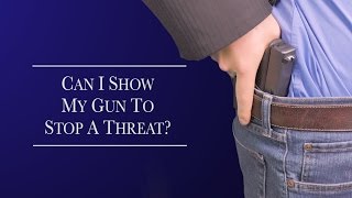Can I show my gun to stop a threat? -Georgia