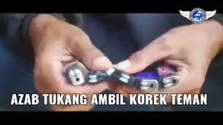 Azab Tukang Ngambil Korek Teman