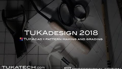 TukaCad 2018 Tailor With CutPlan, Smart Marker/Smart Mark NetQ