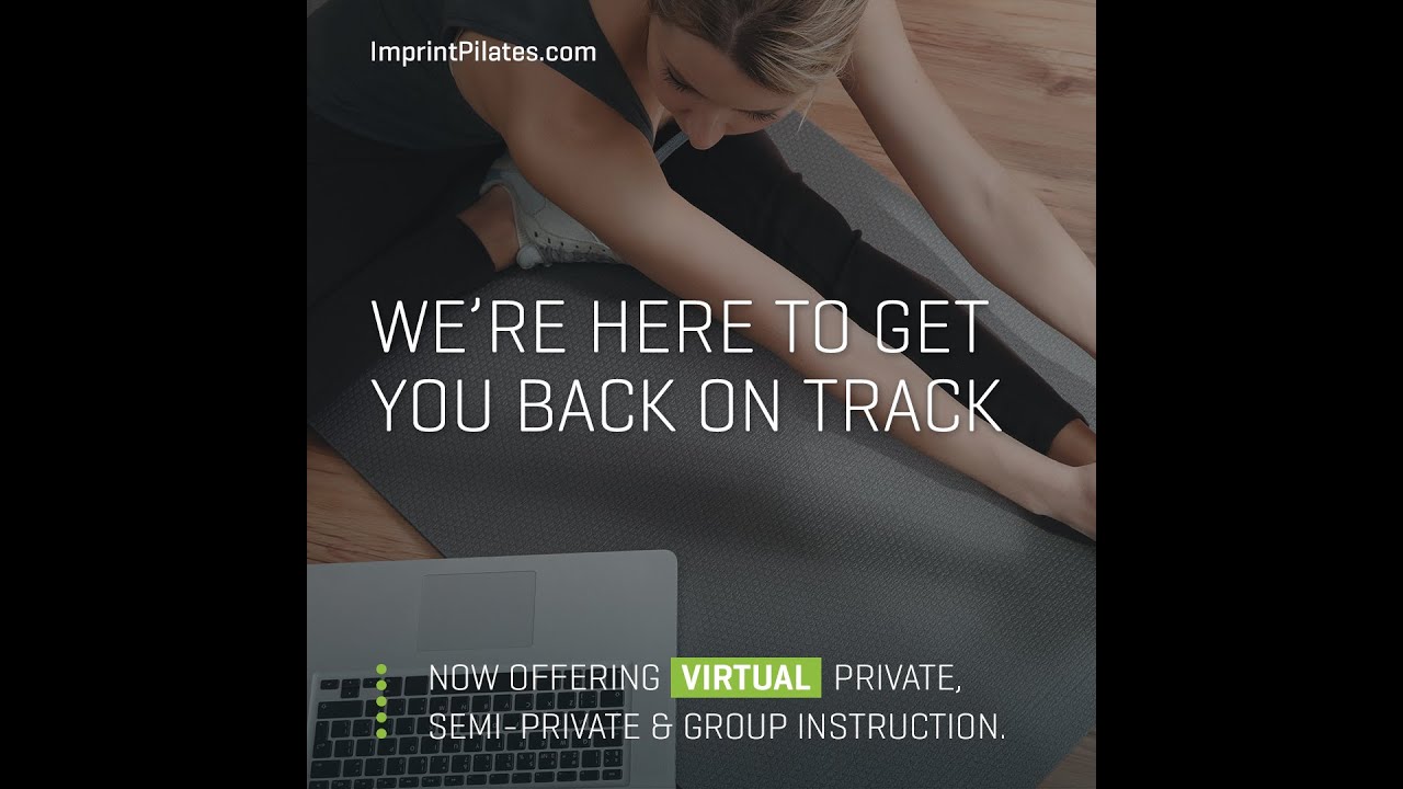 PILATES | YOGA |  Offering Virtual Private | Semi -Private |Group Instruction | imprintpilates.com