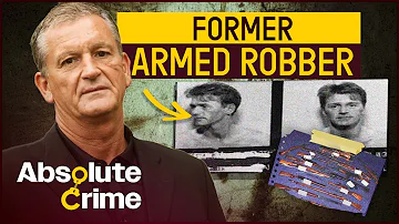 British Money Heist: The Men Behind The Most Infamous Robberies | British Gangsters | Absolute Crime