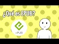 ¿Qué es EPUB y por qué deberías empezar a usarlo?