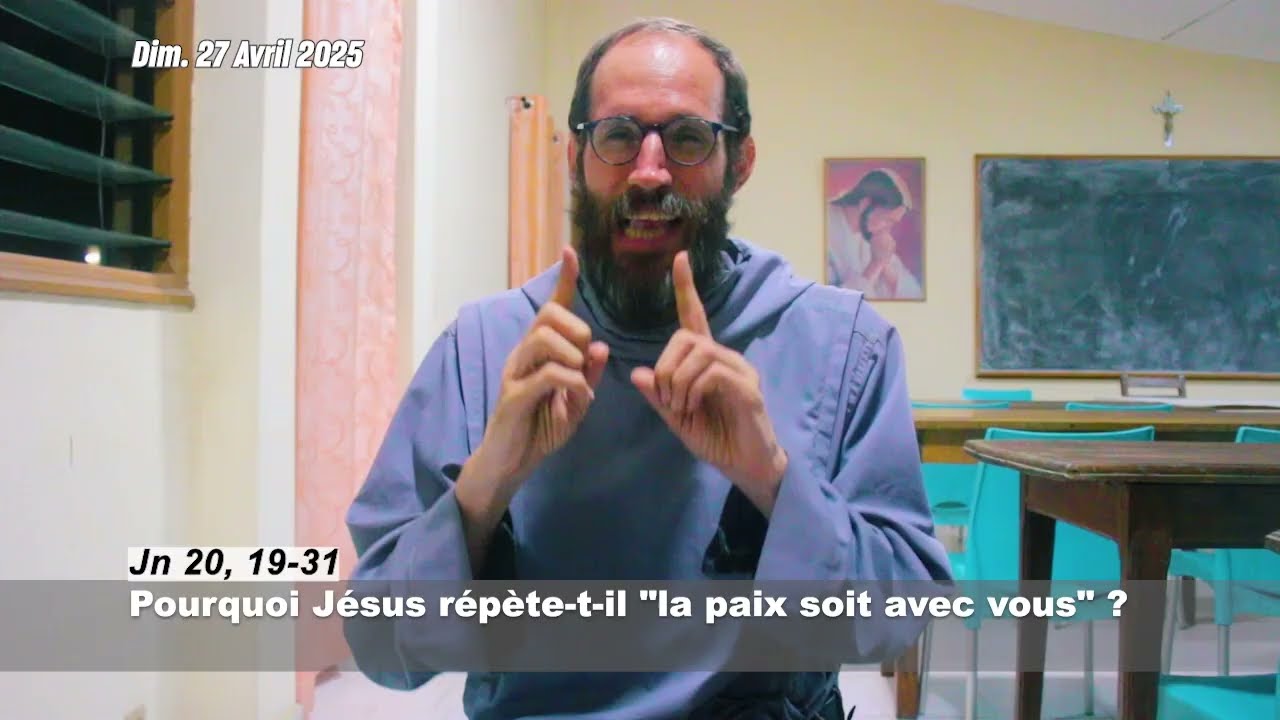 Pourquoi Jésus répète-t-il "la paix soit avec vous" ?