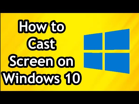 How to Cast Screen on Windows 10