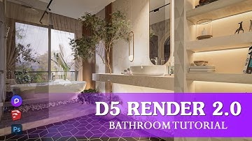 BATHROOM TUTORIAL - D5 Render 2.0 | Visual Channel
