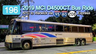 NJ Transit 196 Bus Ride: 2019 MCI D4500CT 19095 from NYC to Warwick via I-95, I-80, NJ-208 Express