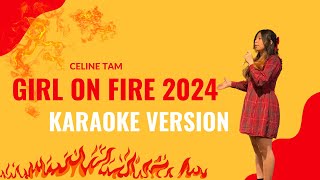 Celine Tam - Girl On Fire (Karaoke Version 2024)