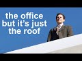 the office but it&#39;s just the roof | Comedy Bites