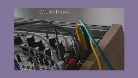 lush tones // Microfreak & Eurorack Ambient // 2hp Loop, Endless Processor, Beads, FX-Aid
