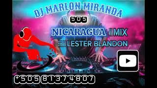 LESTER BLANDON MIX CHINAMERO DJ MARLON MIRANDA 505 NICARAGUA