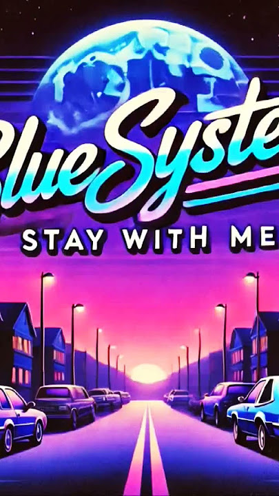 Blue System style _'Stay with me', italodisco, eurodisco, 80s, (AI music, Udio AI)