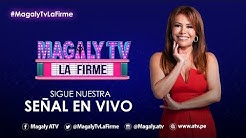 #MagalyTvLaFirme | Programa 08/06/2020