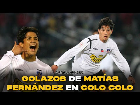 10 GOLAZOS de MATÍAS FERNÁNDEZ en COLO COLO