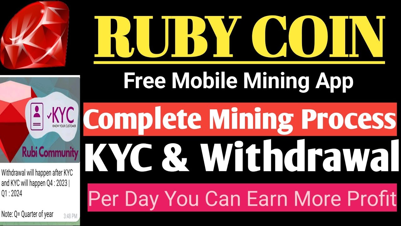 Ruby Coin Free Mining App KYC Withdrawal Start Q4 2023 Limited ruby-coin-free-mining-app-kyc-withdrawal-start-q4-2023-limited