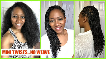MINI TWISTS ON NATURAL HAIR...NO WEAVE!!! PROTECTIVE STYLE