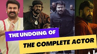 The Undoing of the Complete Actor | Mohanlal | Malayalam Films | Box Office #malayalam