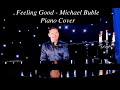Feeling Good - Michael Bublé Cover , Piano Singer , Sean De Burca