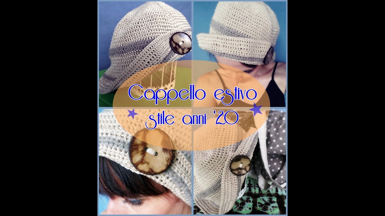 Cappello estivo donna - YouTube