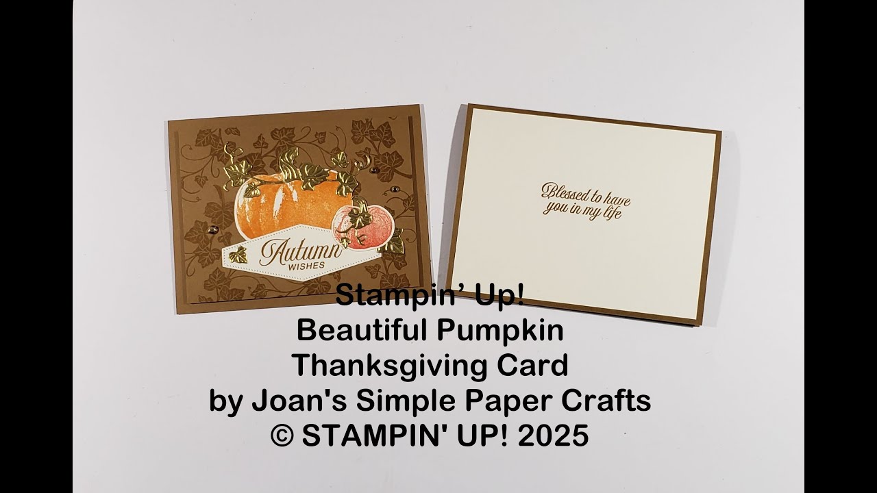 Stampin’ Up! Beautiful Pumpkin Thanksgiving Card