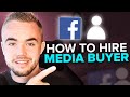 SMMA: How To Hire A Media Buyer (7 Step Process)