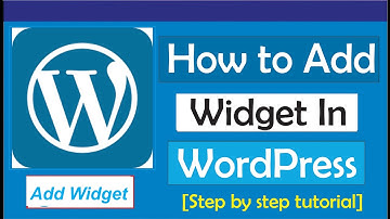 How To Add Widgets In WordPress