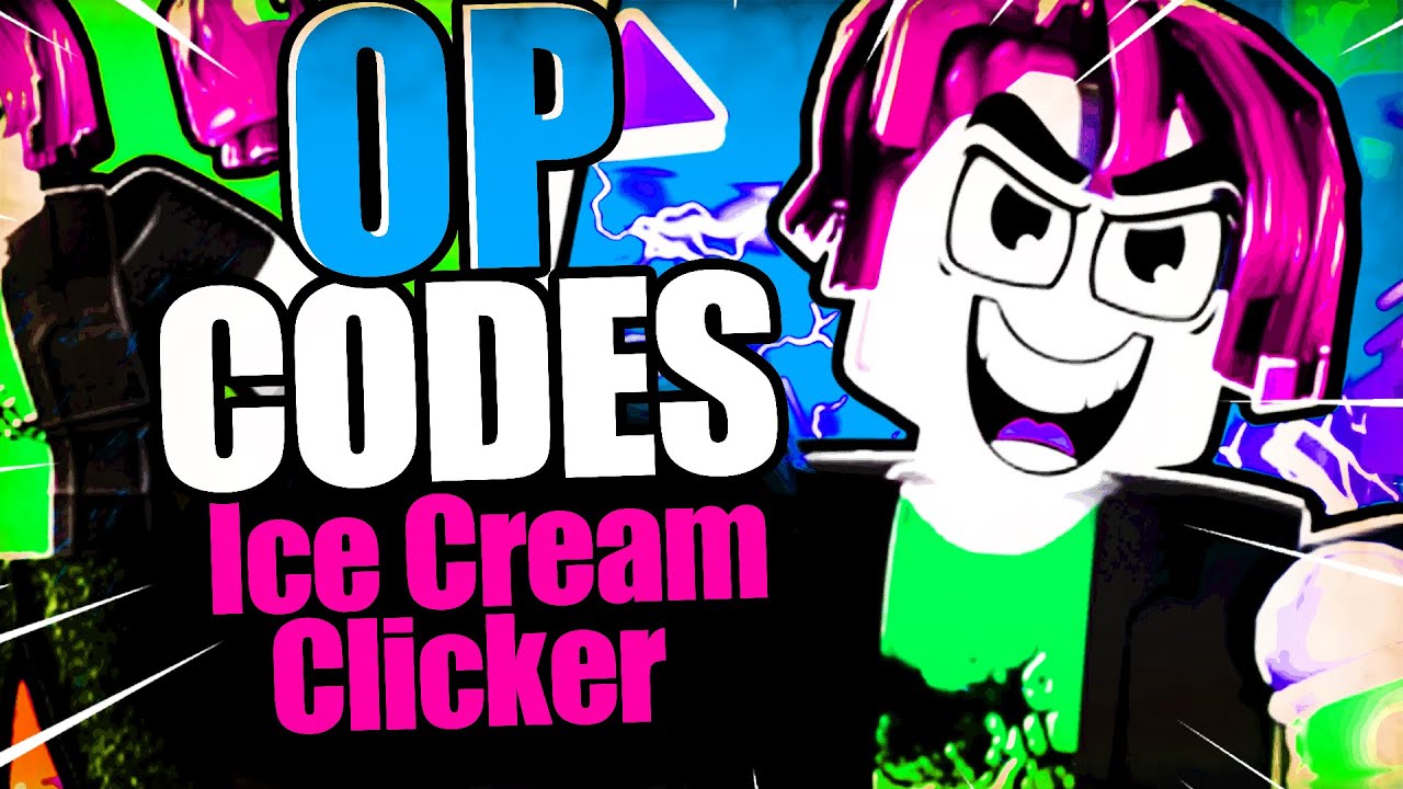 Ice Cream Clicker Codes - Roblox - December 2023 