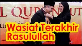 Yusuf Mansur: Wasiat Terakhir Rasulullah