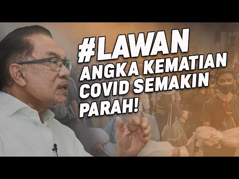 #LAWAN: Angka Kematian Covid-19 Semakin Parah! Jangan Percaya Berita Palsu