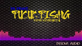 LAGU JOGET KEYBOARD MINANG TERBARU 2023 | PUCUK PISANG | BY KIYAN REMIX