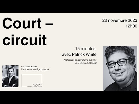 Court circuit: 15 minutes avec Patrick White